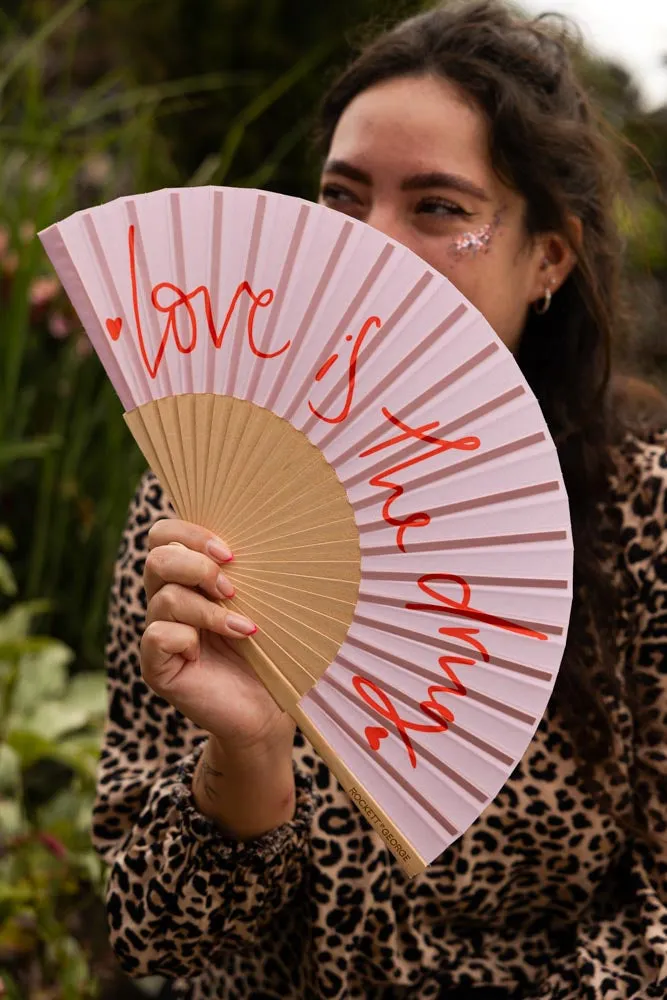 Love Is The Drug Pink & Red Fan